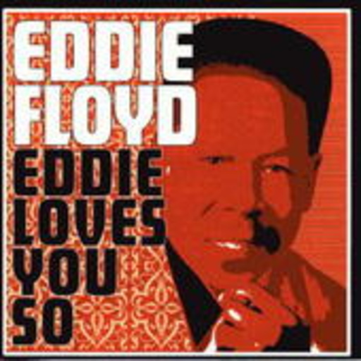 Eddie Floyd – Eddie Loves You So