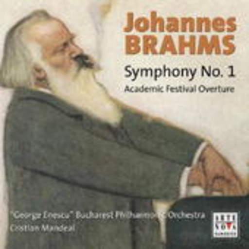 Bucharest Philharmonic Orchestre/ C. Mandeal, D. – Symphony No. 1 Op. 68/Academic Festival Overture