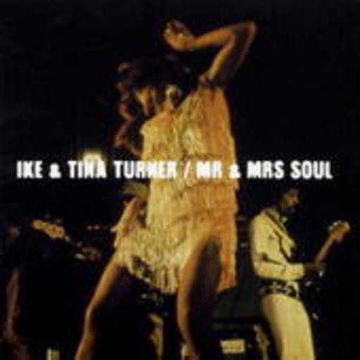 Ike & Tina Turner – Mr & Mrs Soul