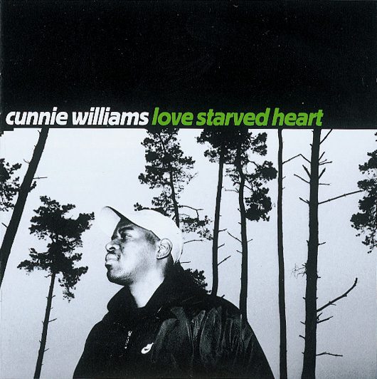 Cunnie Williams – Love Starved Heart