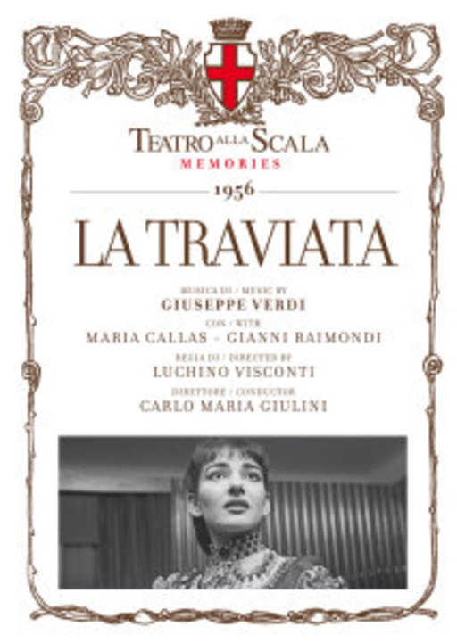 Maria Callas/Gianni Raimondi/Carlo Maria Giulini – Teatro Alla Scala Memories - La Traviata