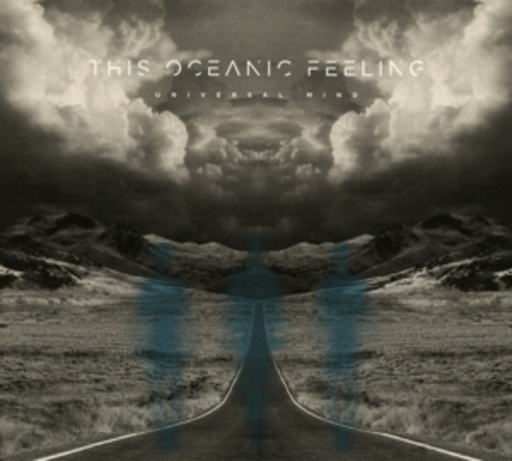 This Oceanic Feeling – Universal Mind