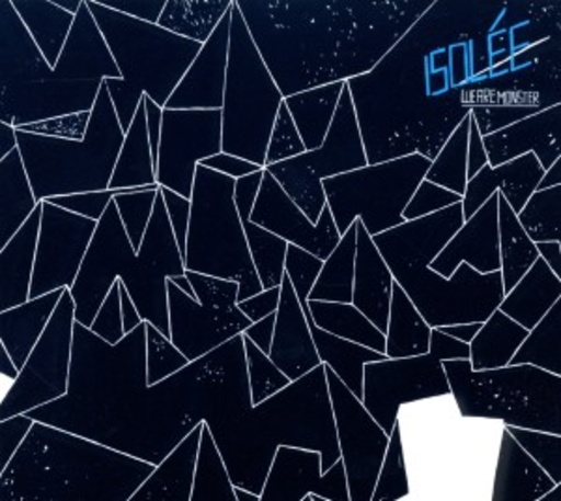 Isolee – We Are Monster