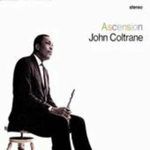 John Coltrane – Ascension