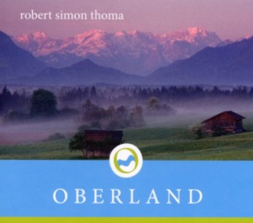 Robert Simon Thoma – Oberland