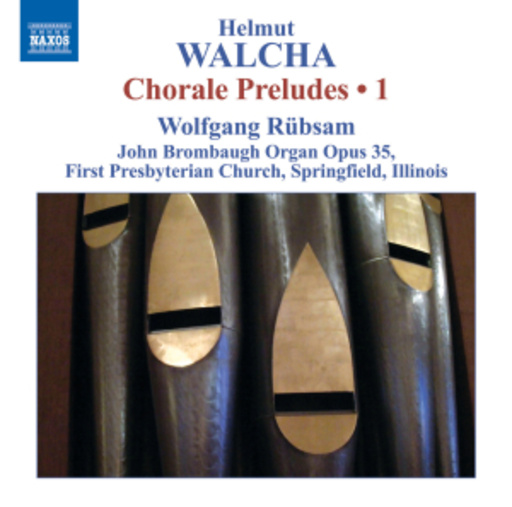Wolfgang Rübsam – Chorale Preludes 1