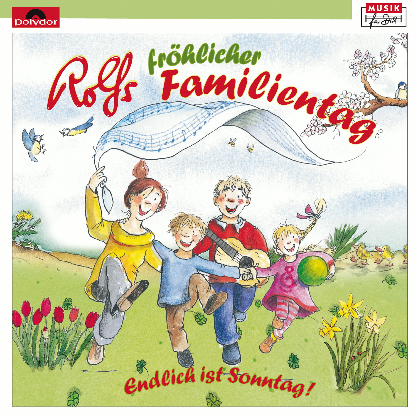 Rolf Zuckowski und seine Freunde – Rolfs fröhlicher Familientag - Endlich ist Sonntag!