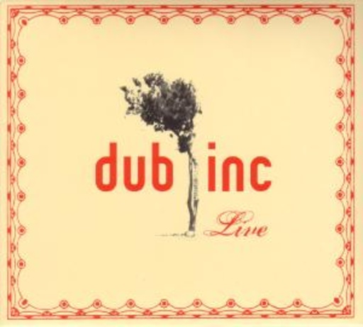 Dub Incorporation – Live