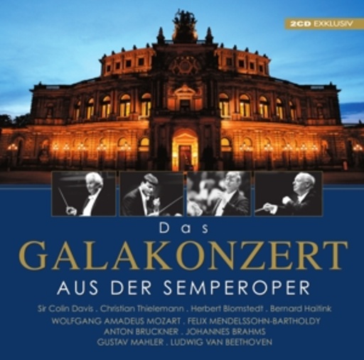 Diverse – Das Galakonzert aus der Semperoper