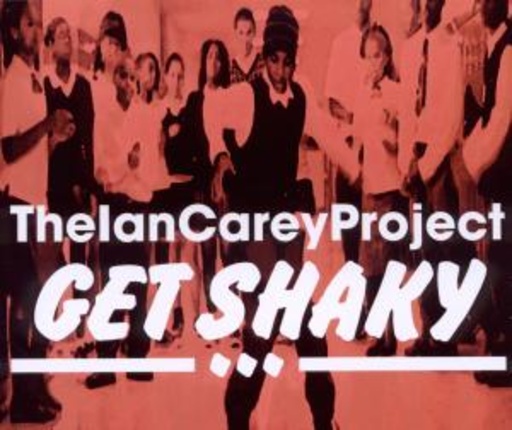 Ian Carey Project – Get Shaky