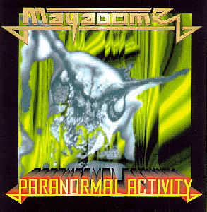 Mayadome – Paranormal Activity