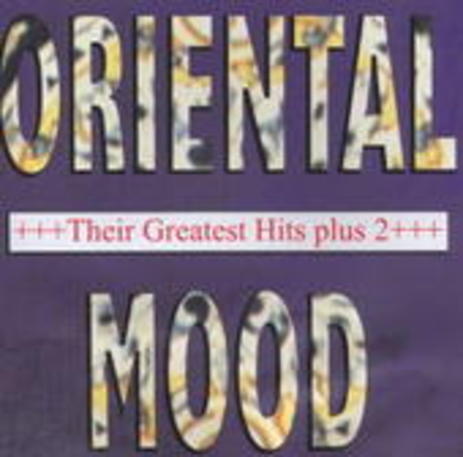 Oriental Mood – Their Greatest Hits Plus 2