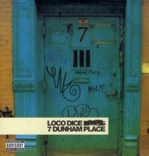 Loco Dice – 7 Dunham Place