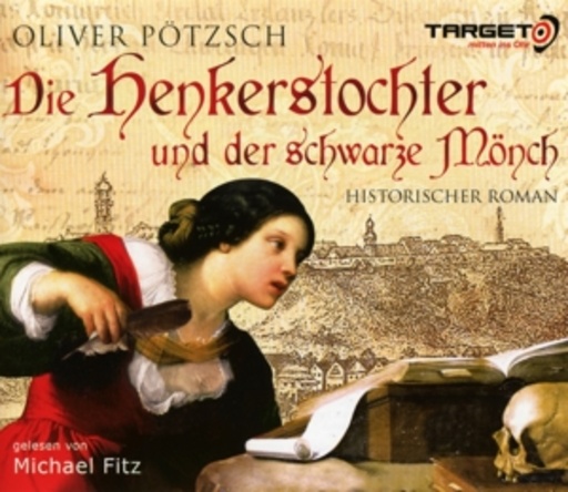 Michael Fitz – Die Henkerstochter und der schwarze Mönch