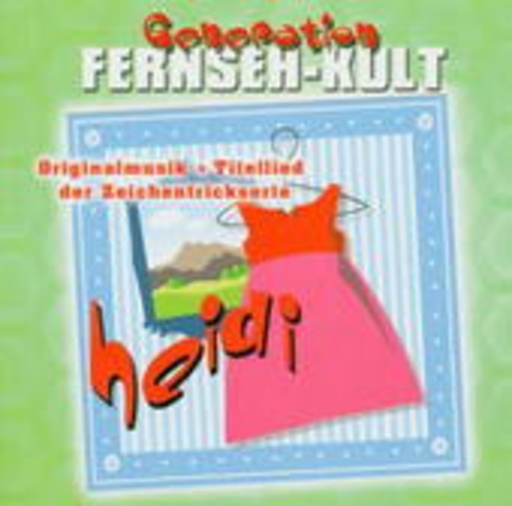 Diverse – Generation Fernseh-Kult - Heidi