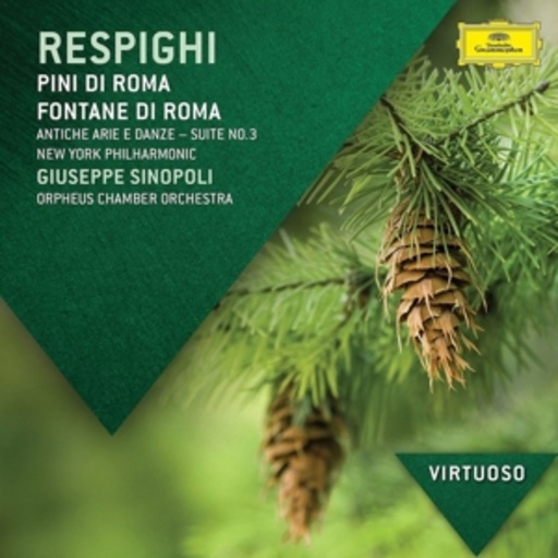 Guiseppe Sinopoli – Pini Di Roma/Fontane Di Roma