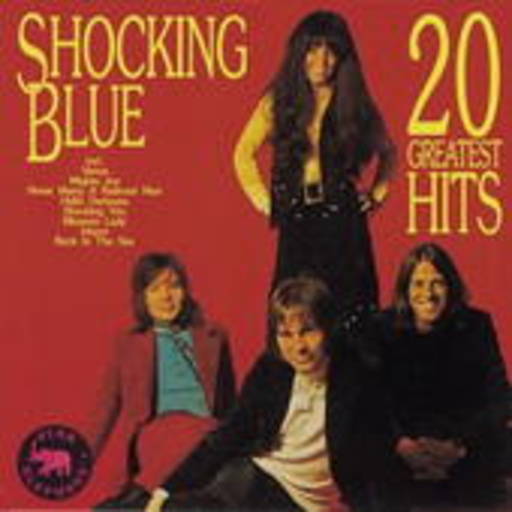 Shocking Blue – 20 Greatest Hits