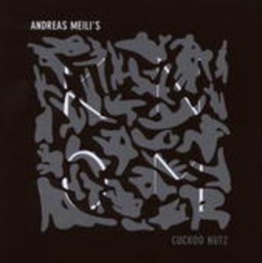 Andreas Meili's Knom – Chuckoo Nutz