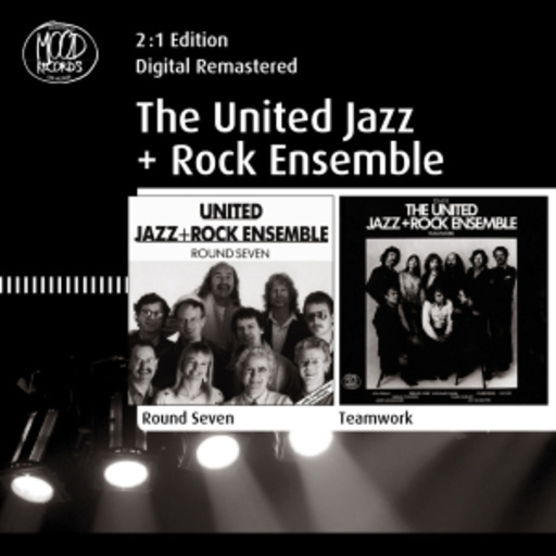 United Jazz & Rock Ensemble – Team Work/Round Seven