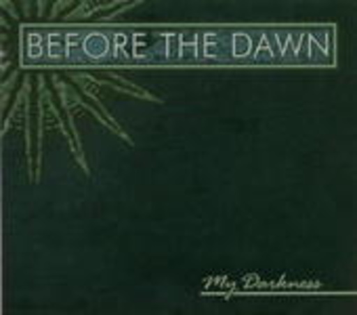 Before The Dawn – My Darkness