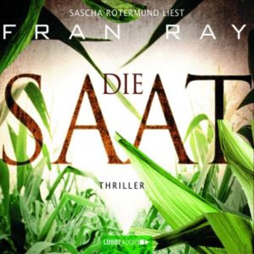 Fran Ray – Die Saat