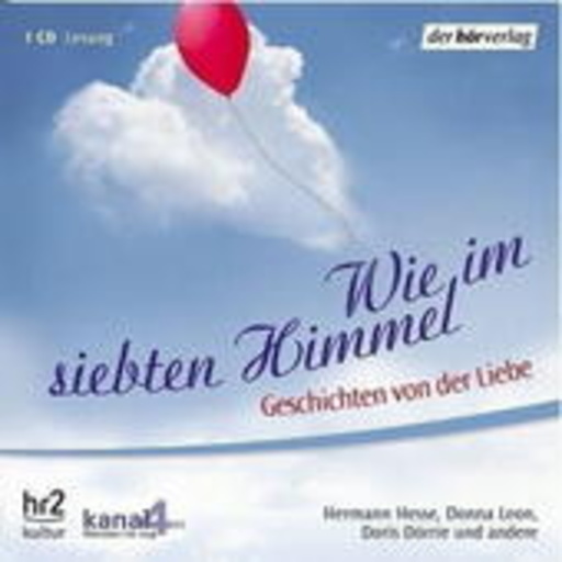 Diverse – Wie im siebten Himmel - Geschichten von der Liebe