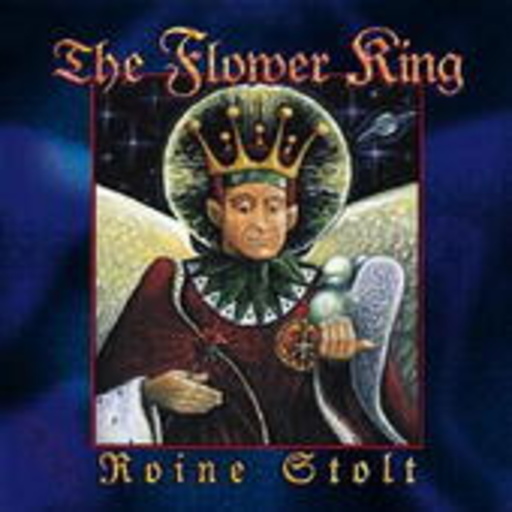 Roine Stolt – The Flower King