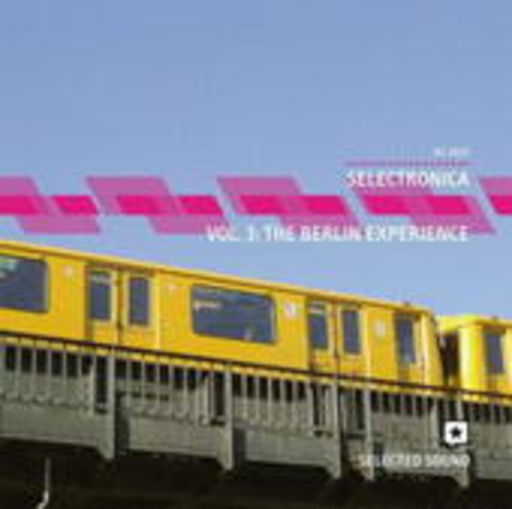 DJ Sell – Electronica Vol. 3 - The Berlin Experience