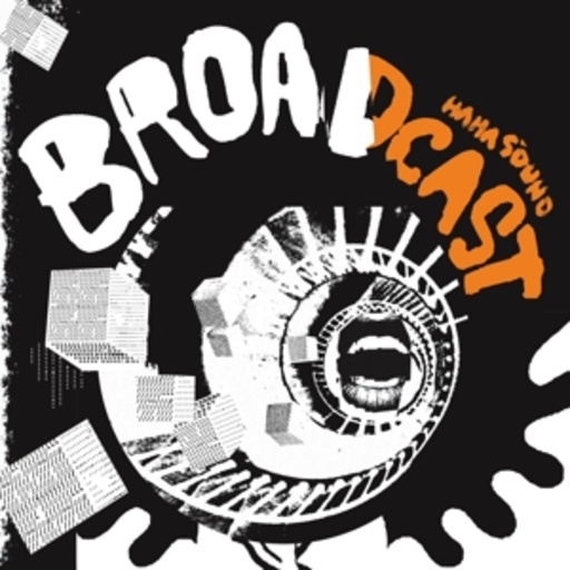 Broadcast – HaHa Sound