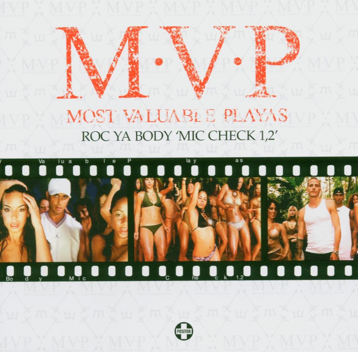 M.V.P. – Roc Ya Body (Mic Check 1,2)