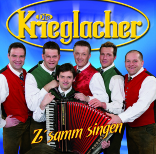 Die Krieglacher – Z'samm singen