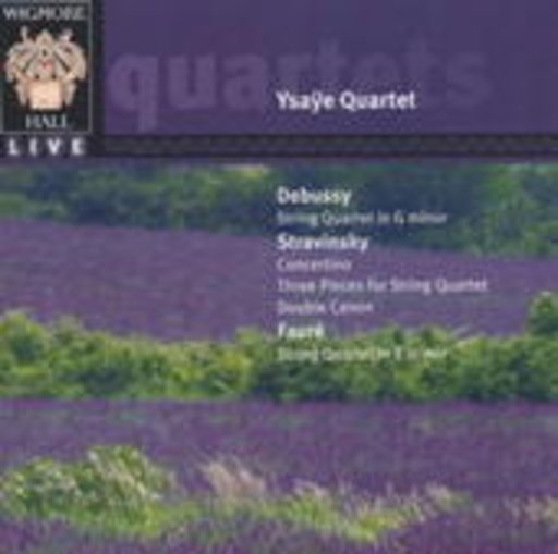 Ysaye Quartet – Werke für Streichquartett von Debussy, Strawinsky und Fauré