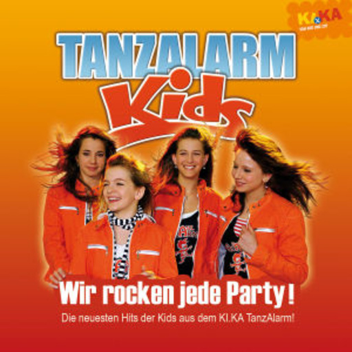 Tanzalarmkids – Wir rocken jede Party!