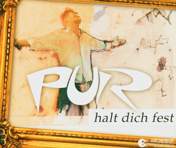Pur – Halt dich fest