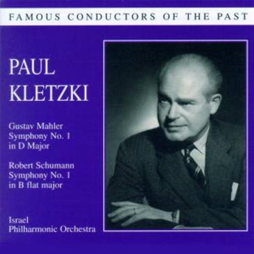Paul Kletzki – Mahler: Symphony No. 1/Schumann: Symphony No. 1