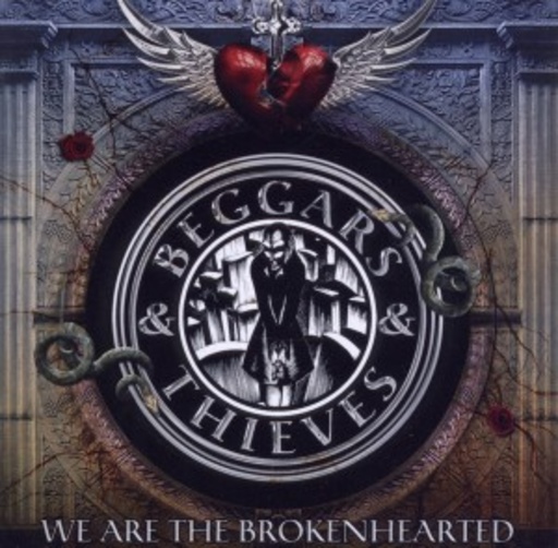 Beggars & Thieves – We Are The Brokenhearted