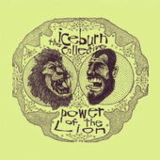 The Iceburn Collective – The Power Of The Lion