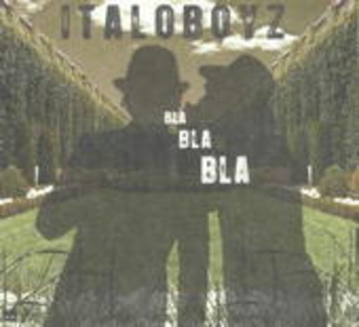 Italoboyz – Bla Bla Bla