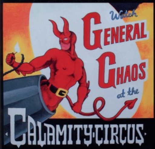 General Chaos – Calamity Circus