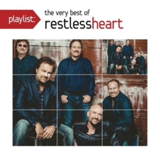 Playlist – The Very Best Of Restless Heart