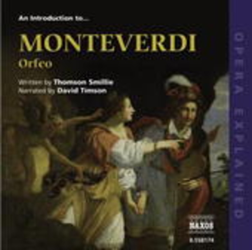 Diverse – An Introduction To... Monteverdi: Orfeo (Opera Explained)