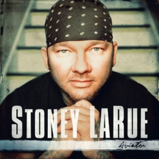 Stoney LaRue – Aviator