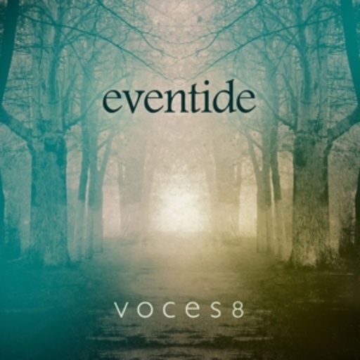 Voces8 – Eventide