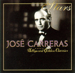 Jose Carreras – Stars - Hollywood Golden Classics