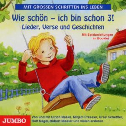 Diverse – Wie Schön - Ich bin schon 3! Lieder, Verse und Geschichten