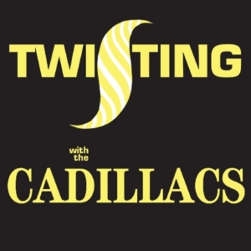Cadillacs – Twisting With The Cadillacs