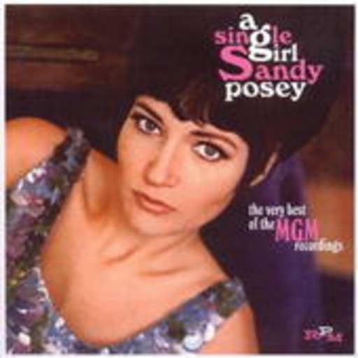 Sandy Posey – A Single Girl - The Very Best Of The MGM Years