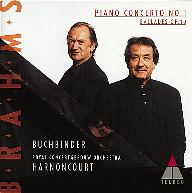 Nikolaus Harnoncourt/R. Buchbinder/Roy. Concertgebouw Orch. – Piano Concerto No. 1/Ballades Op. 10