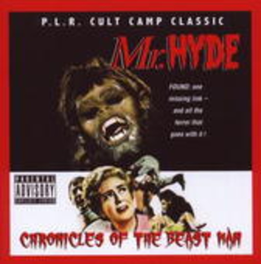 Mr. Hyde – Chronicles Of The Beast Man