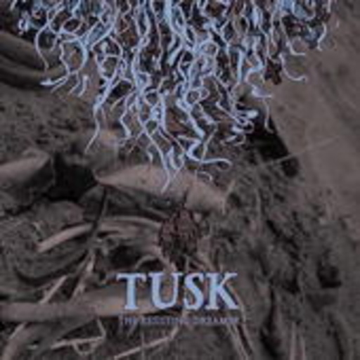 Tusk – The Resisting Dreamer